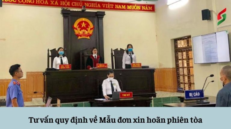 Mẫu đơn xin hoãn phiên tòa mới nhất Hướng dẫn chi tiết