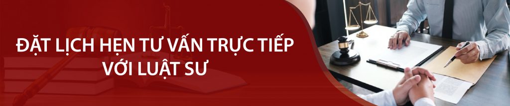 Đặt lịch hẹn gặp trực tiếp với luật sư