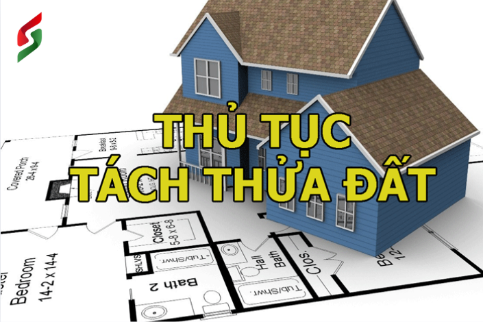 Hướng dẫn chi tiết về về thủ tục tách thửa từ A-Z 2 thủ tục tách thửa đất