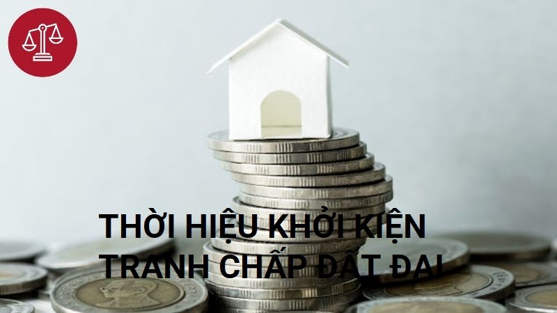 thời hiệu khởi kiện tranh chấp đất đai