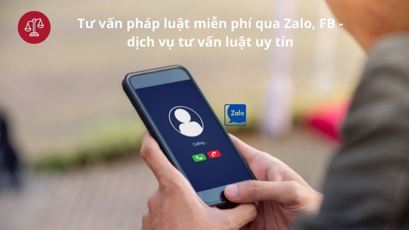 Tư vấn pháp luật miễn phí qua zalo Facebook