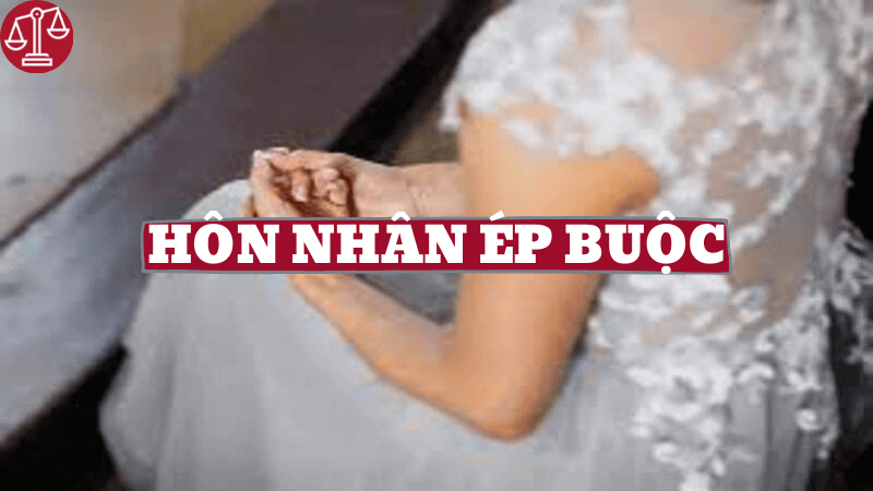 hôn nhân ép buộc