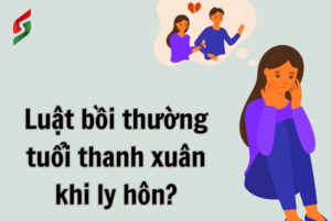 bồi thường tuổi thanh xuân khi ly hôn