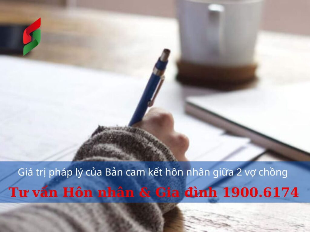 Giá trị pháp lý bản cam kết hôn nhân giữa 2 vợ chồng