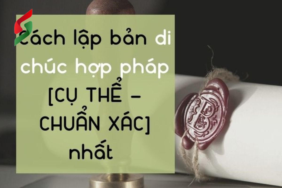 lập di chúc chuẩn xác