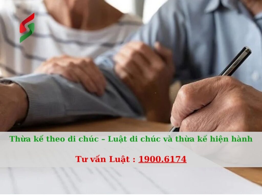 thừa kế theo di chúc - tư vấn luật thừa kế