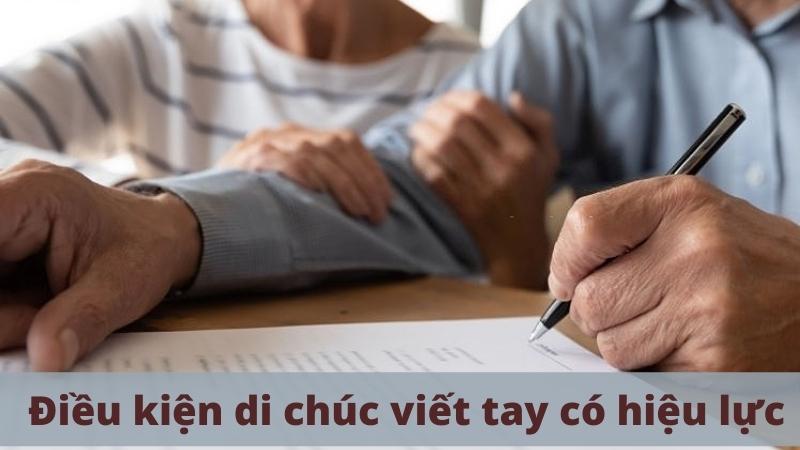 Di chúc viết tay và quy định mới nhất của pháp luật 2 dieu-kien-di-chuc-viet-tay-co-hieu-luc