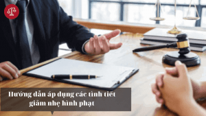 Huong-dan-ap-dung-tinh-tiet-giam-nhe-hinh-phat