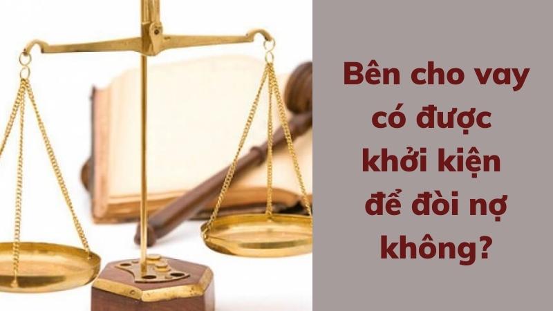 Bao lâu thì hết thời hạn đòi nợ theo quy định 2 ben-cho-vay-co-duoc-khoi-kien-de-doi-no-bao-lau-thi-het-thoi-han-doi-no