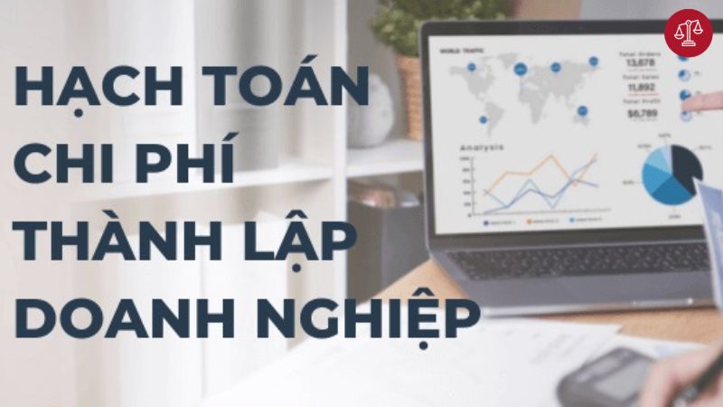 chi-phi-thanh-lap-cong-ty-hach-toan-vao-dau