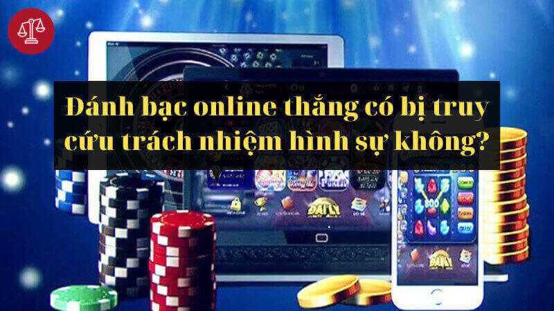 danh-bac-bao-nhieu-tien-thi-bi-khoi-to-danh-bac-online
