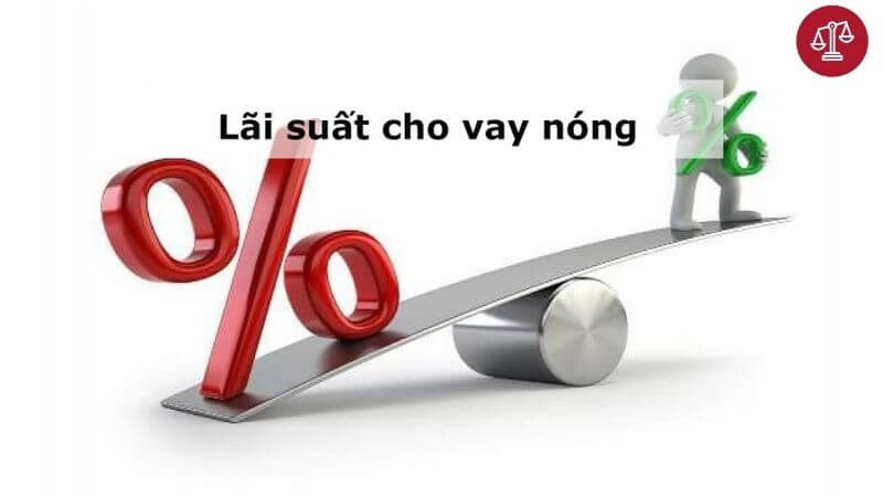 lãi suất cho vay nóng
