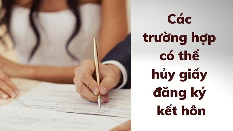 Mới đăng ký kết hôn có hủy được không? Thủ tục thực hiện? 2 moi-dang-ky-ket-hon-co-huy-duoc-khong-cac-truong-hop-co-the-huy