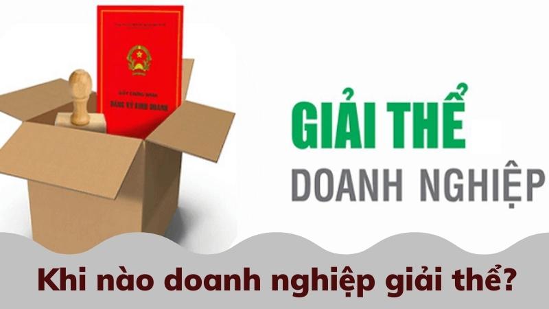 Giải thể doanh nghiệp là gì? Khi nào được giải thể?
