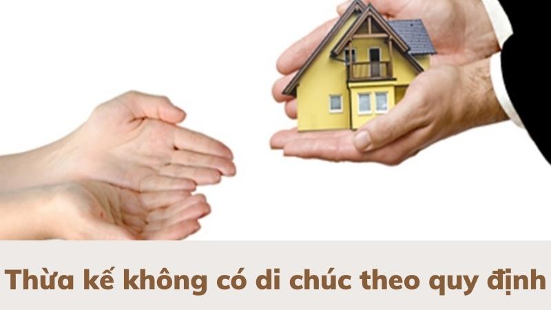 Thừa kế không có di chúc theo quy định mới nhất