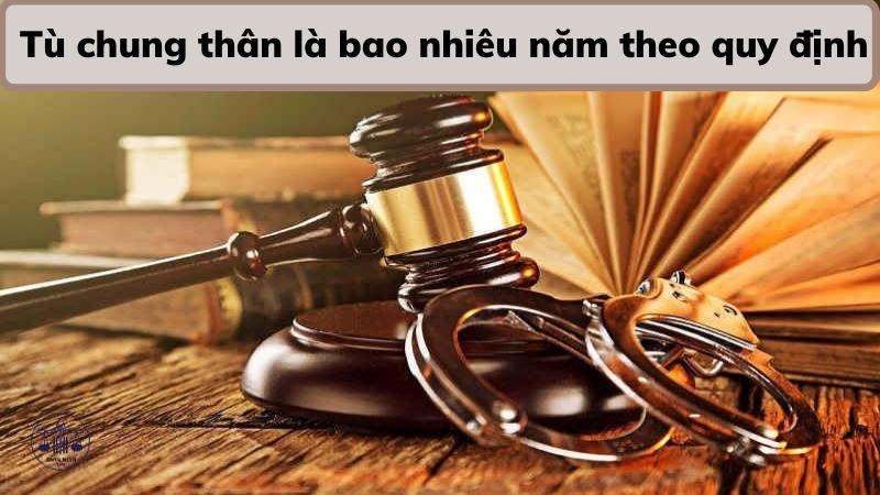 tu-chung-than-la-bao-nhieu-nam-theo-quy-dinh