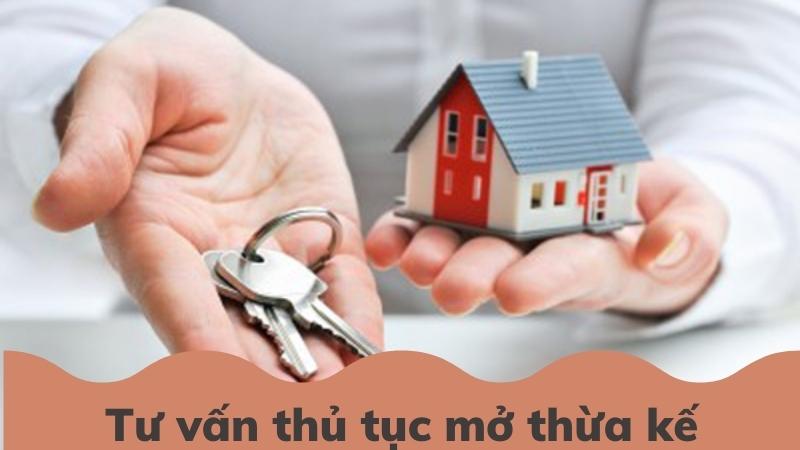 tu-van-thu-tuc-mo-thua-ke