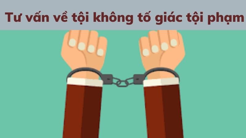 Tội không tố giác tội phạm có bị truy cứu trách nhiệm hình sự không? 3 tu-van-toi-khong-to-giac-toi-pham