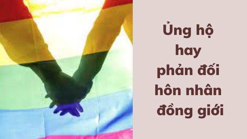 Phản đối hôn nhân đồng giới? Vì sao hôn nhân đồng giới chưa được công nhận? 2 ung-ho-hay-phan-doi-hon-nhan-dong-gioi