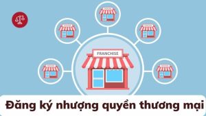 dang-ky-nhuong-quyen-thuong-mai