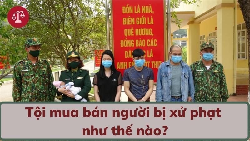 toi-mua-ban-nguoi-bi-xu-phat-nhu-the-nao