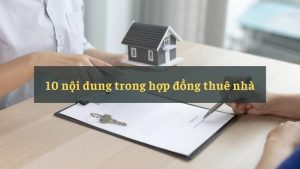 10-noi-dung-trong-hop-dong-thue-nha