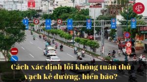 cach-xac-dinh-loi-khong-tuan-thu-vach-ke-duong