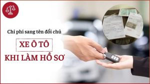 chi-phi-sang-ten-xe-o-to-khi-lam-ho-so