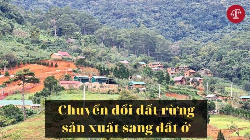 chuyen-doi-dat-rung-san-xuat-sang-dat-o