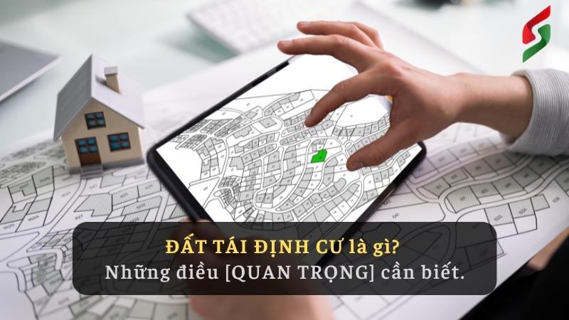 dat-tai-dinh-cu-la-gi-nhung-dieu-quan-trong-can-biet