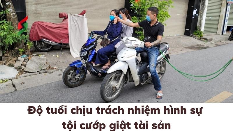 Tội cướp giật tài sản xử lý như thế nào theo quy định pháp luật 3 Độ tuổi chịu trách nhiệm hình sự về tội cướp giật tài sản
