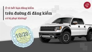 het-han-dang-kiem-phat-bao-nhieu-tren-duong-di-dang-kiem