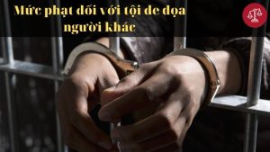 muc-phat-toi-de-doa-nguoi-khac