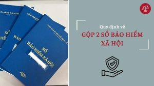 quy-dinh-ve-gop-2-so-bao-hiem-xa-hoi