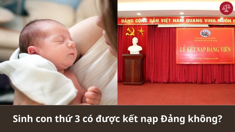 sinh-con-thu-3-co-duoc-ket-nap-dang-khong