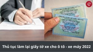 thu-tuc-lam-lai-giay-to-xe-cho-o-to-xe-may