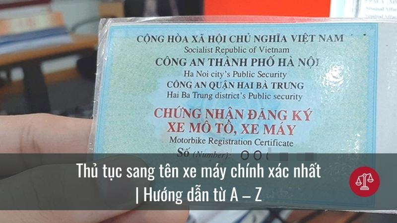 thu-tuc-sang-ten-xe-may-chinh-xac-nhat