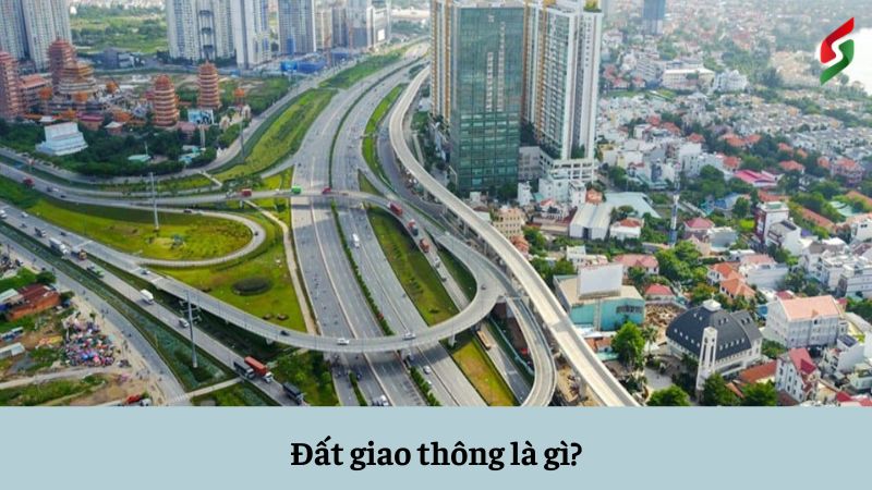 dat-giao-thong-la-gi