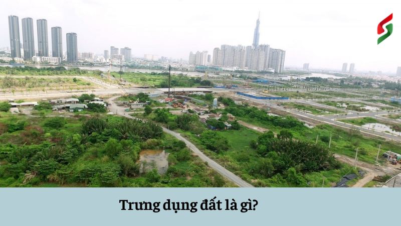 Trưng dụng đất là gì? Phân biệt thu hồi đất với trưng dụng đất 3 trung-dung-dat la-gi