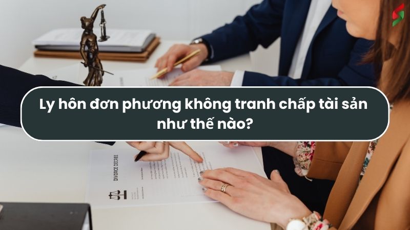 ly-hon-don-phuong-khong-tranh-chap-tai-san