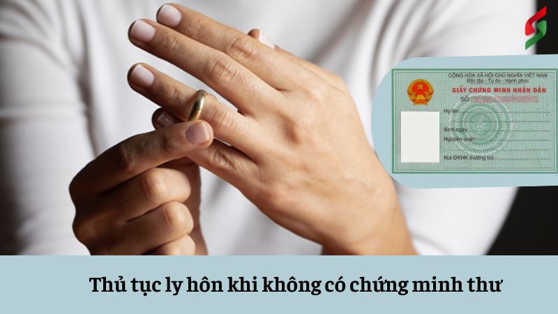 thu tuc ly hon khi khong co chung minh thu