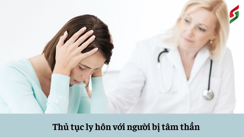 thu-tuc-ly-hon-voi-nguoi-bi-tam-than