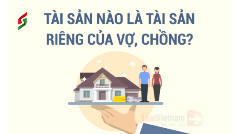 cach-xac-dinh-tai-san-rieng-cua-vo-chong