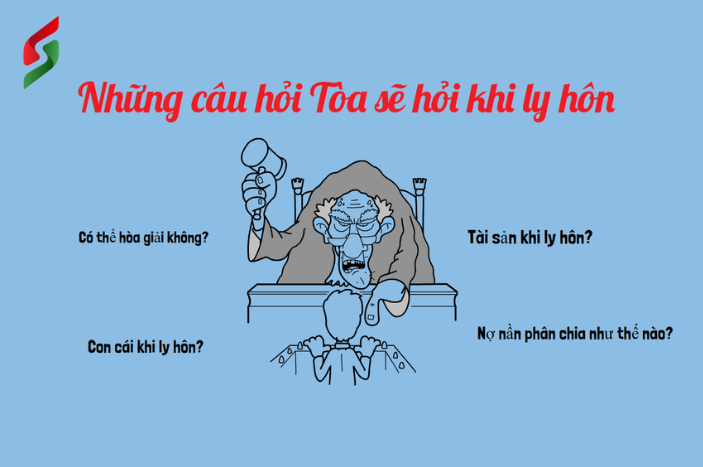 những câu hỏi mà tòa án sẽ hỏi khi ly hôn