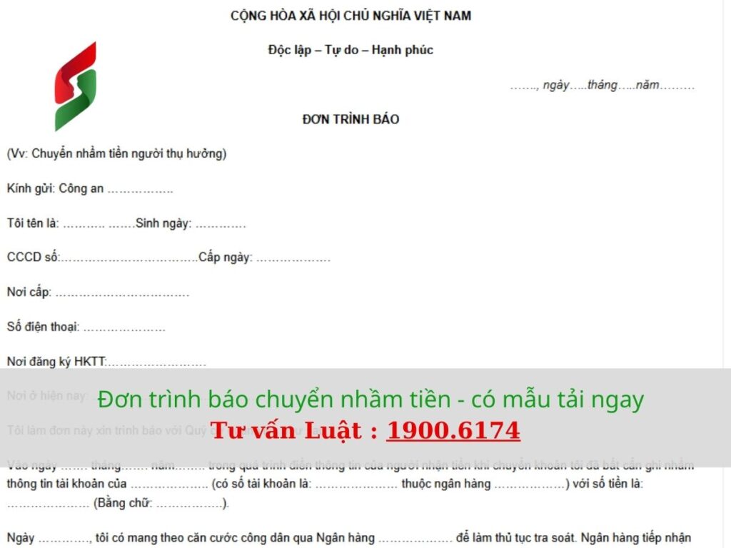 Đơn trình báo chuyển nhầm tiền - có mẫu tải ngay -tongdaiphapluat.vn